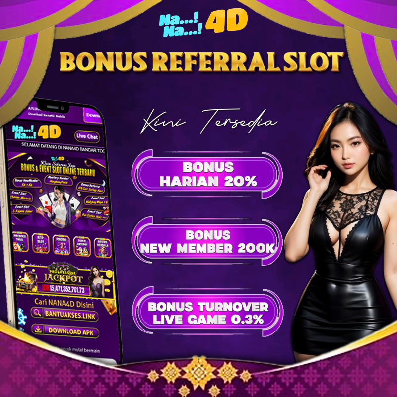 NANA4D: BONUS REFERRAL SLOT & LIVE GAMES 0,1% TERBARU HARI INI. NANA4D tidak hanya dikenal sebagai situs togel terpercaya