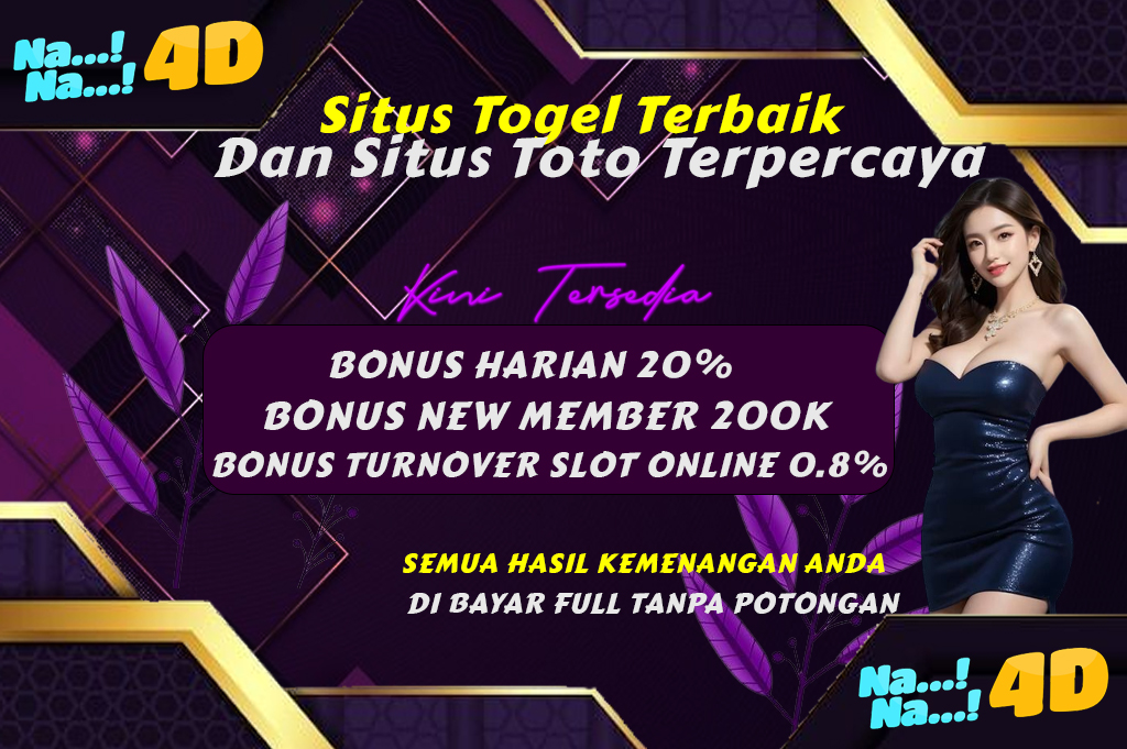 NANA4D Situs Togel Terbaik Dan Situs Toto Terpercaya Dengan Bettingan Paling Murah yang menyediakan pasaran togel terbanyak